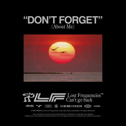 Lost Frequencies – Don't Forget (About Me)